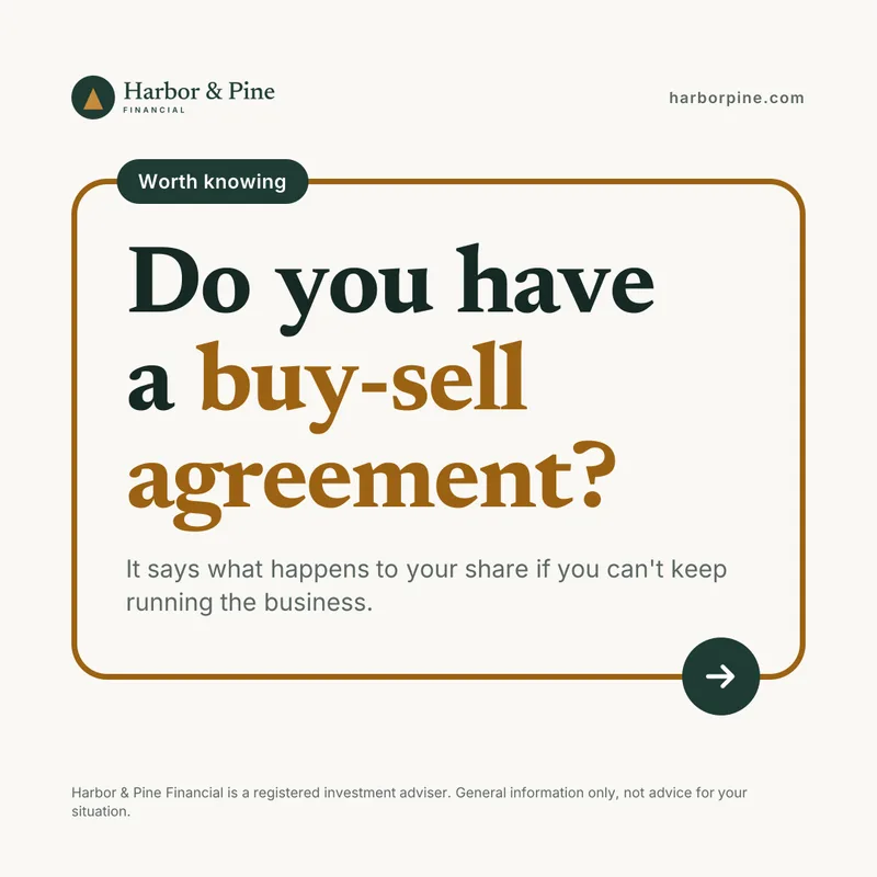 Buy-sell agreements, a social media graphic made by Watt for Harbor & Pine Financial, a sample firm