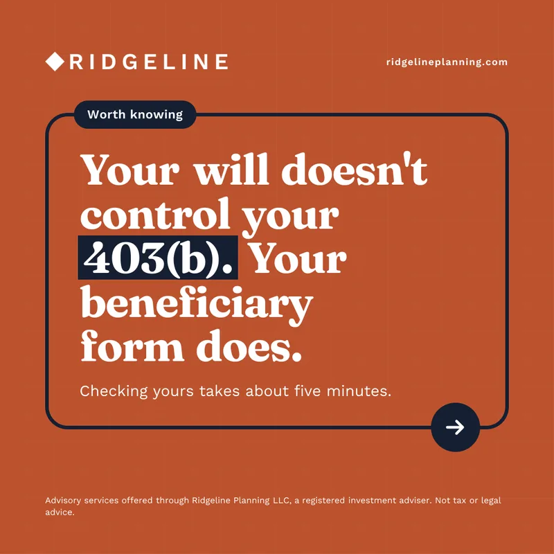 Your beneficiary form, a social media graphic made by Watt for Ridgeline Planning, a sample firm