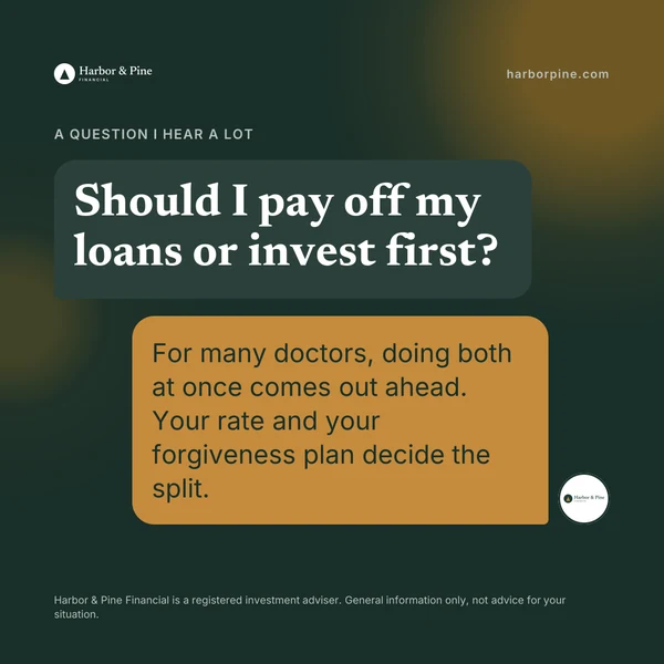 A Harbor & Pine Financial post drawn as a chat, a client question and the advisor's answer about paying off loans or investing