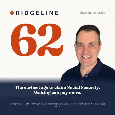 The advisor beside a large 62, the earliest age to claim Social Security
