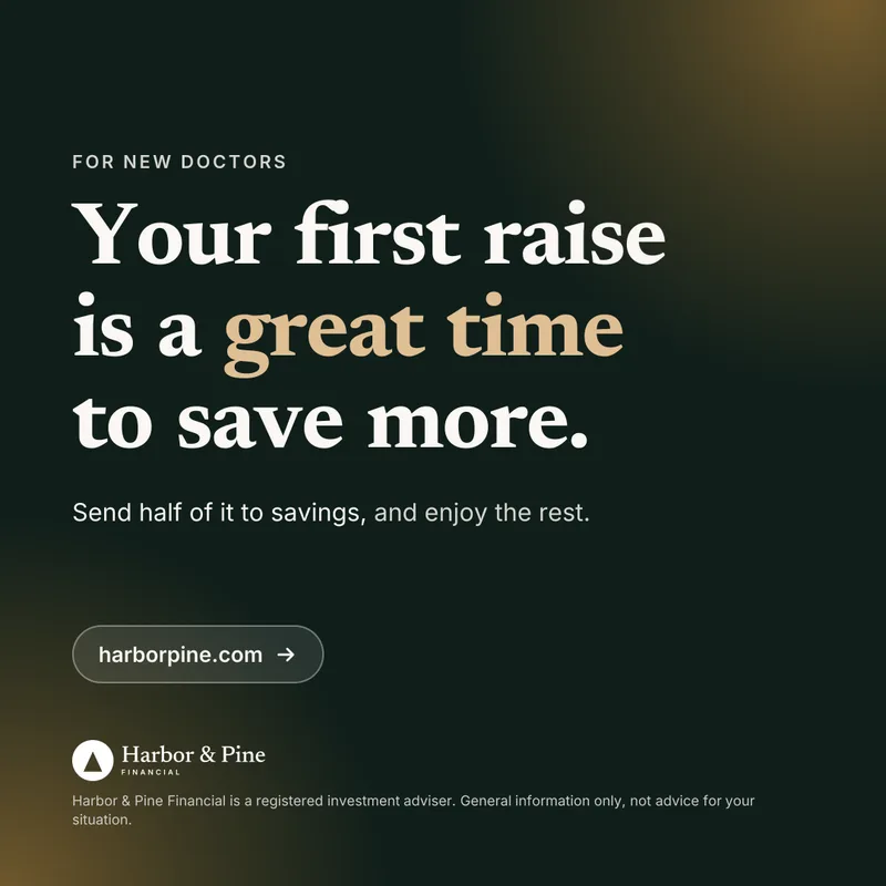Your first raise is a great time to save more, in the Harbor & Pine Financial brand